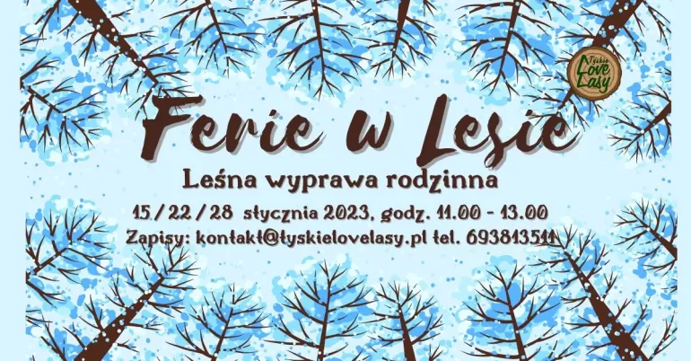 Ferie w Lesie - leśna wyprawa rodzinna