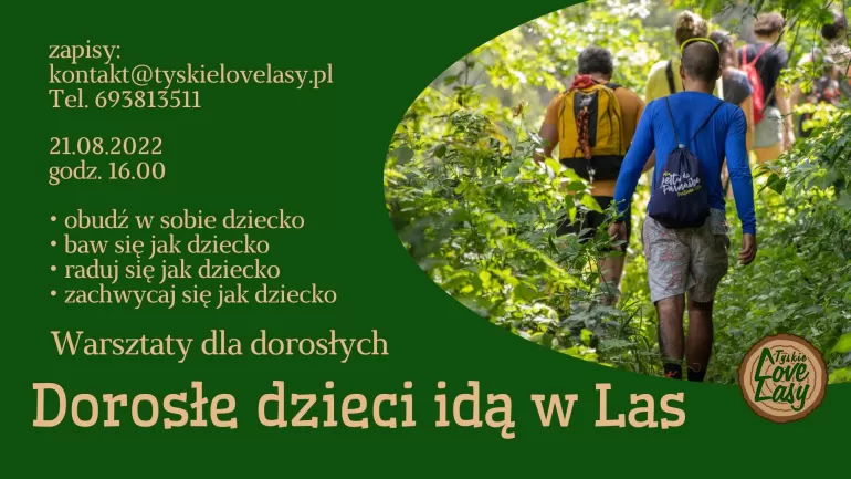 Dorosłe dzieci idą w las z tyskimi LoveLasami