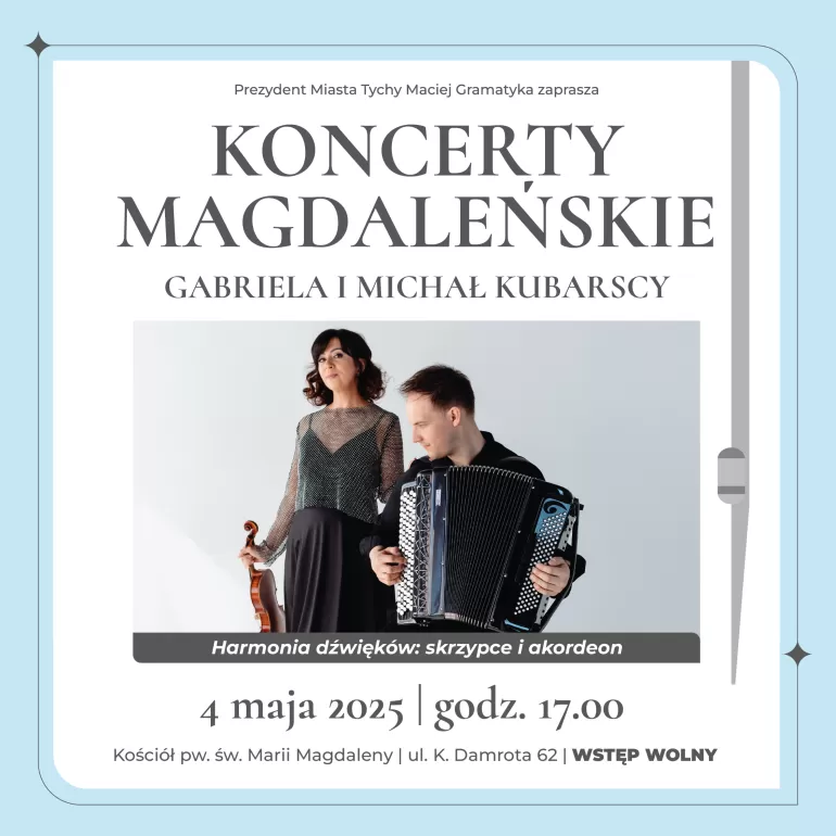 Koncerty Magdaleńskie: Recital Gabrieli i Michała Kubarskich „Harmonia dzwięków: skrzypce i akordeon”