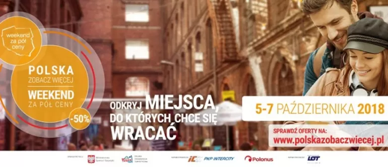 „Polska zobacz więcej - weekend za pół ceny”