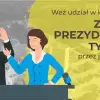 Zostań prezydentem Tychów na jeden dzień!