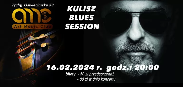 Kulisz Blues Session w tyskim Art Music Clubie